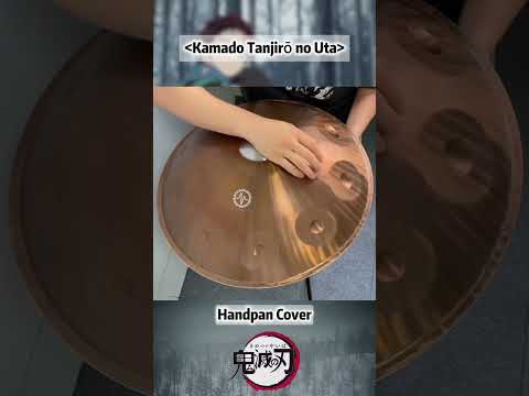 「Kamado Tanjirō no Uta」Part 2 - Handpan Cover #shorts #short #handpan #demonslayer #anime #tanjiro