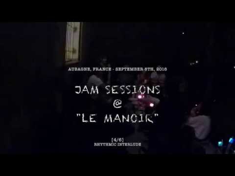 🎶 [4/6] Jam Session (Rhythmic Interlude) @ "Le Manoir" w/ 8 musicians