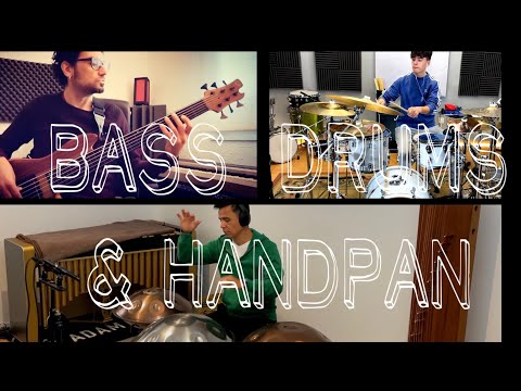 DRUM, BASS & HANDPAN