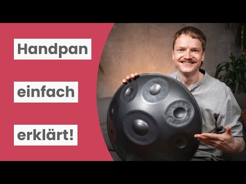 Handpan erklärt: Aufbau, Töne & einfache Spielweise für Anfänger