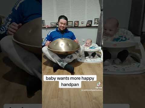 baby wants more happy handpan #handpan #positivity #baby #music #viral #trend #happy #positive #rela