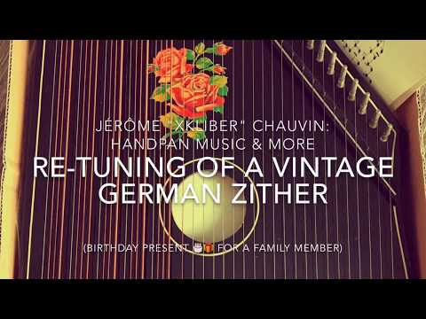 Retuning of a vintage German Zither (Markneukirchen)