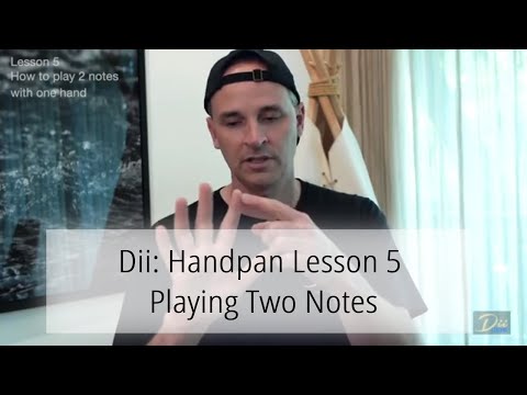 Dii: Handpan Lesson 5 - Playing Two Notes