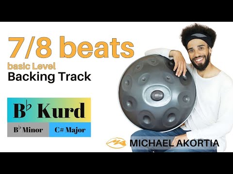 【ハンドパン練習】7拍子基本編 - 絶対に上手くなる !!!  Michaël Akortia - Bb Kurd - 7/8 beats Basic | Backing Track