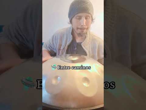 Entre caminos -Alberto Ayarza Arias🛸🌀🙏Handpan Vibrations #handpan #handpanlover #handpanmusic #hang