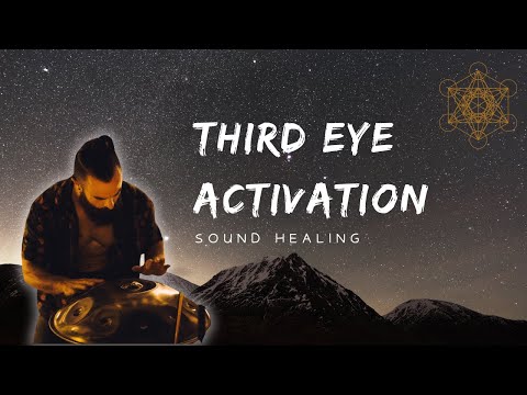 THIRD EYE ACTIVATION | HANDPAN | SOUNDHEALING JOURNEY