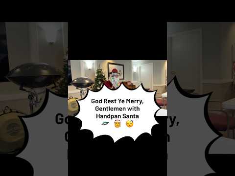 God Rest Ye Merry, Gentlemen w/ Handpan Santa πΈπ
π΄ #godrestyemerrygentlemen #handpan #handpansanta