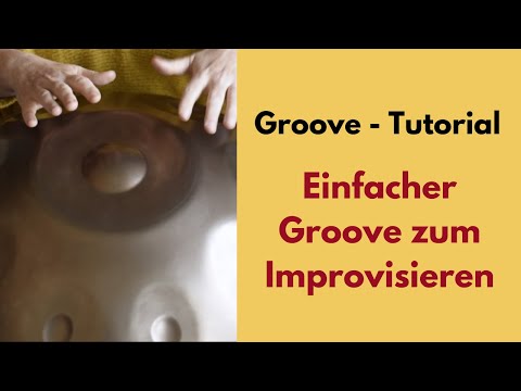 Groove Tutorial | einfacher Groove zum Improvisieren | Handpan D-Kurd