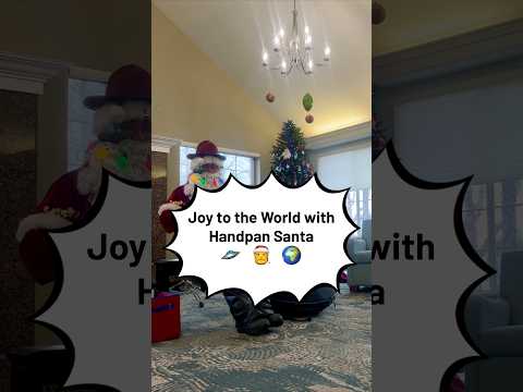 Joy to the World with Handpan Santa 🛸🎅🌍 #handpan #joytotheworld #handpansanta #assistedliving