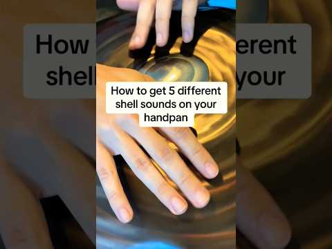 HOW TO GET 5 DIFFERENT SOUNDS ON THE SHELL OF YOUR HANDPAN  #handpan #music #tutorial #how