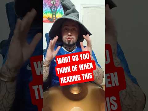 WHAT DO YOU THINK OF, WHEN HEARING THIS #handpan #meditation #energy