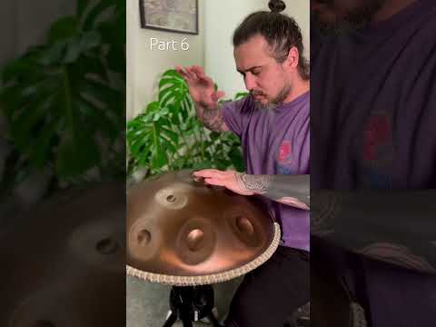 Part 6 #handpan #relax #handpanlove #handpanlife #handpanmusic #music #handpanshop #drumming