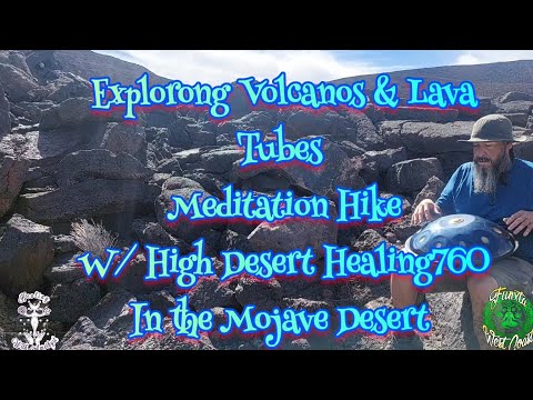 Lava Tube & Volcano Hike Meditation w/ High Desert Healing 760