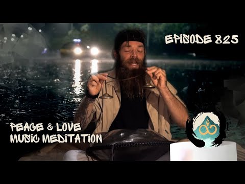 Peace & Love | Daily Guided Meditation w/ Breathwork & Sound Healing | #825
