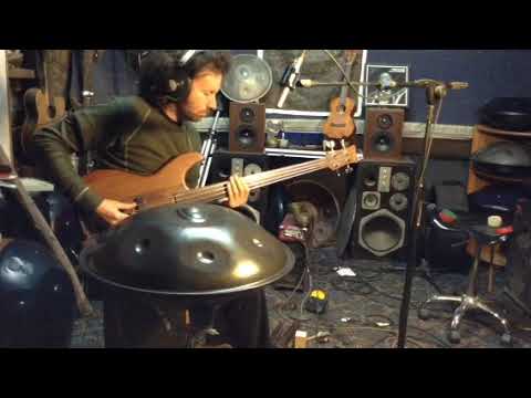 Fretless bass and Saraz Handpan.