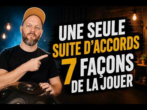 Une Seule Suite d' ACCORDS, 7 Façons de la JOUER