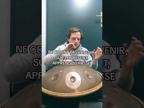Ne craint pas l'avenir, vie le présent et apprend du passé #drum #handpan #times #life #goodvibes '