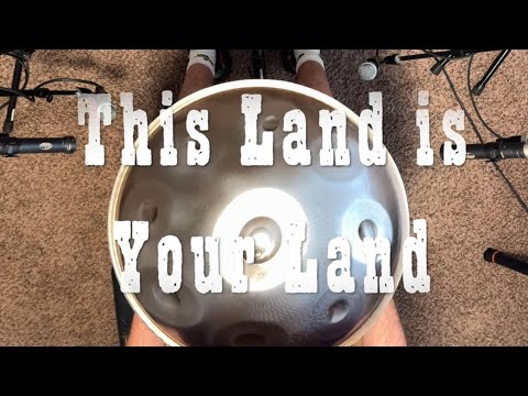 Woody Guthrie - This Land is Your Land (handpan cover)