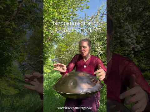 Handpan #meditationmusic in #spring for #chakra 3 by Lisa Schamberger #handpan #yoga