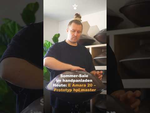 Handpan E Amara 20 - hpl master im Sommer-Sale