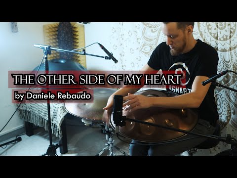 "THE OTHER SIDE OF MY HEART" - Daniele Rebaudo | Agharta Pantam