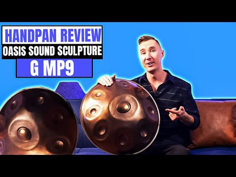 Hadpan Review - Oasis Sound Sculptures G MP9
