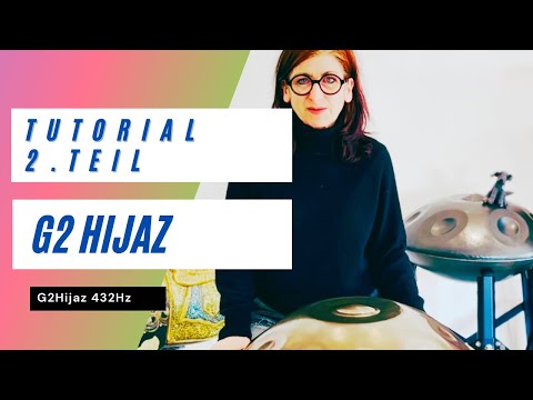 Handpan Tutorial Teil 2 | G2 Hijaz 8+1