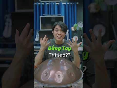 Chơi bằng ĐŨA liệu có khả thi? Kiểm chứng nhé! #handpan #healing #handpan