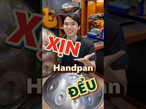 Handpan nào XỊN hơn? Cùng Hùng đoán nhé! #hangdrum #chihung #handpanvietnam