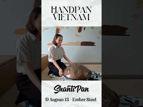 ShantiPan D Aegean 13: Unbox & Sound Demo ✨ #handpanvietnam #chihung