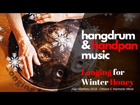 "Longing for Winter Honey" - New Music on OMana Handpan