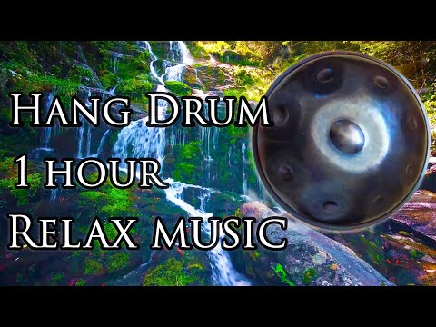 One Hour Hang Drum Music - Waterfall Handpan Music