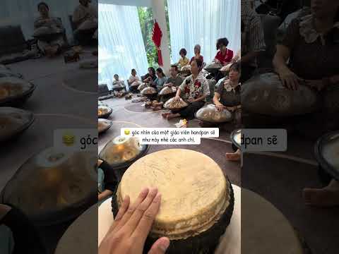 😂 góc nhìn của một giáo viên handpan sẽ như này nhé các anh chị #handpan  #hangdrum