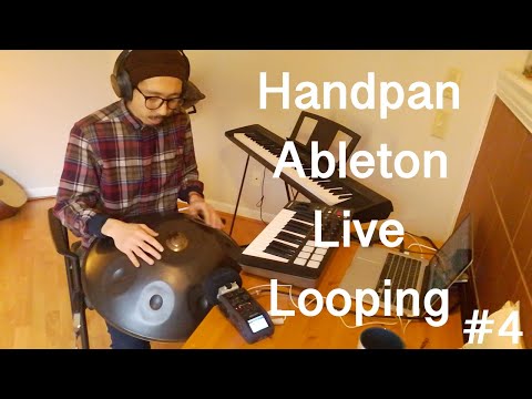 Lo-Fi hip hop Handpan Live Looping #4 (Ableton Live 10)