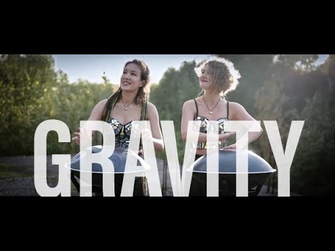 GRAVITY - Katty Hang & Anna Pavich (handpan duo)