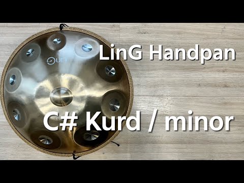 【ハンドパン販売】LinG Handpan / C# Kurd / minor 試奏 1