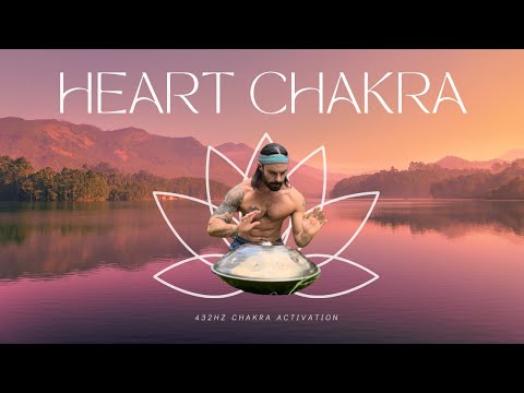 HEART CHAKRA ACTIVATION | Handpan Music | MEDITATIONS