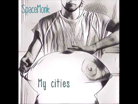 Space Monk (My Cities 2017) - Not the End