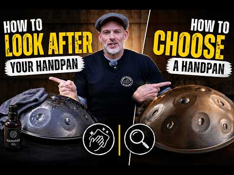 How to choose and care for a handpan (Beginners Guide)
