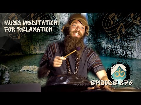 Deeper into Relaxation | Guided Music Meditation w/ Breathwork & Sound Healing | #876