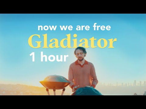 Now We Are Free - Gladiator | 1 Hour Handpan Cover for Relaxation & Focus