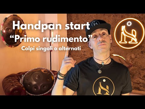 Handpan Start – Rudimenti di percussione | Colpi singoli e alternati
