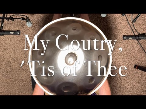 Samuel Smith - My Country, 'Tis of Thee (God Save the King) (handpan cover)