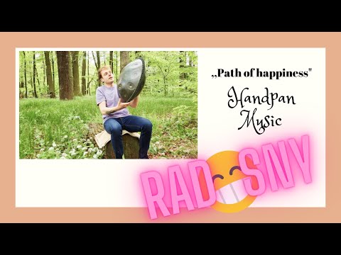 Ścieżka szczęścia | Radosny | Handpan | Spokojna muzyka | Ptasia orkiestra