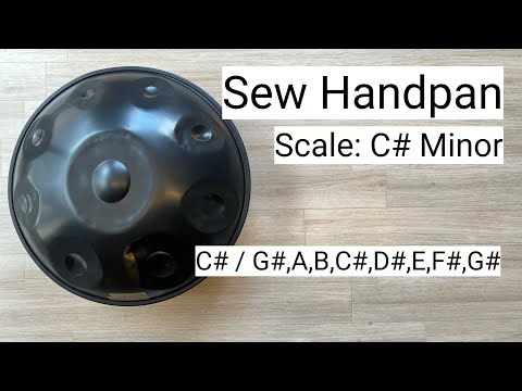 【ハンドパン販売】Sew Handpan / C# Minor (C# Kurd) 試奏2
