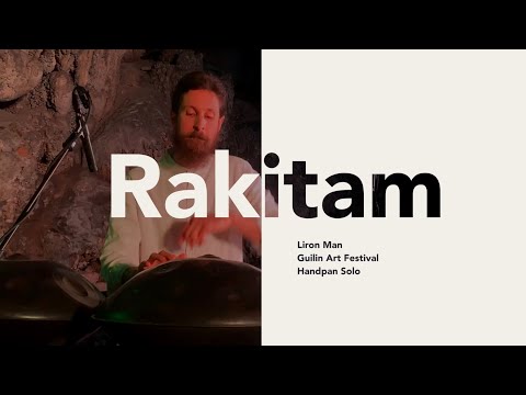 Rakitam - Handpan In Ethereal Cave, China
