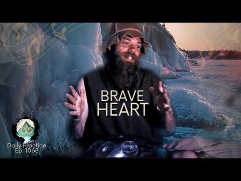 Courage of the Heart | Guided Music Meditation | Ep. 1068