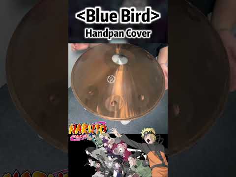 「Blue Bird」Part 2 - Naruto Shippuuden OP3 - Handpan Cover #shorts #short #handpan #narutoshippuden