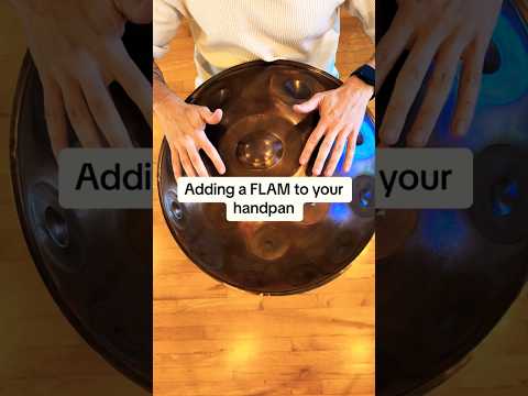 HOW TO ADD A SIMPLE DRUMMING TECHNIQUE TO YOUR HANDPAN (FLAM)  #handpan #music #tutorial #drums