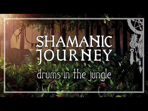 SHAMANIC JOURNEY • Drums & Nature Sounds • Activate Your Higher Mind •  Trance and Meditation